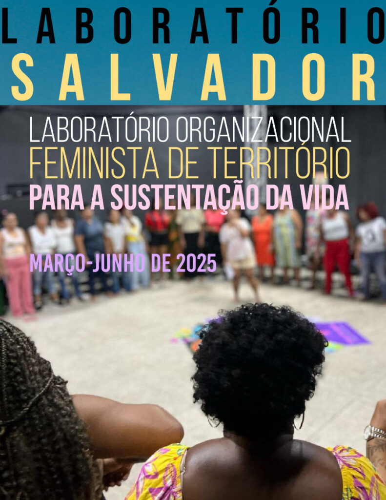 Vitória das mulheres negras da Bahia, mais uma etapa vencida no Laboratório Organizacional Feminista